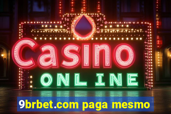 9brbet.com paga mesmo